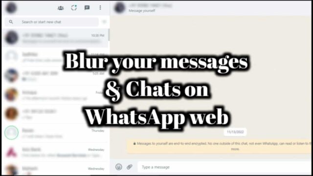 how-to-blur-your-messages-and-chats-on-whatsapp-web