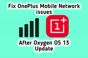 fix Oneplus Network issues