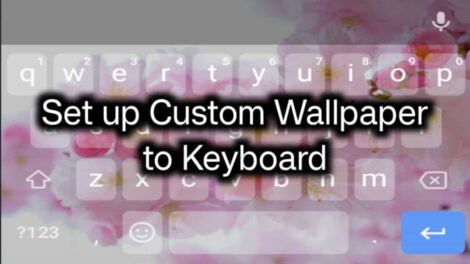 Custom Wallpaper for Keyboard